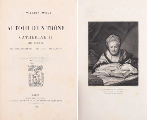 [Валишевский К., автограф]. [Валишевский К. Вокруг трона. Екатерина II. Сподвижники, друзья и фавориты]. Waliszewski K. Autour d'un Trone. Catherine II de Russie. Ses collaborateurs, ses amis, ses favoris. Paris: Librairie Plon; E. Plon, Nourrit et Cie, 1894.